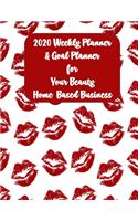 2020 Weekly Planner & Goal Planner for Your Beauty Home Based Business