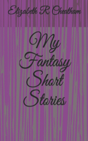 My Fantasy Short Stories