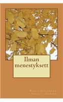 Ilman Menestyksett