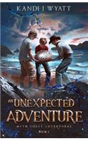 An Unexpected Adventure: (1 Myth Coast Adventures)