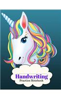 Handwriting Practice Notebook: Forest-Green Real Unicorn Penmanship Exercise Book For Primary Kids Pre-K to Grade 3, 8.5 x11, 100 Pages Dashed Midline(4 Unicorn Handwriting)