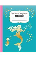 Mermaid Composition Notebook: (Happy Notebooks)