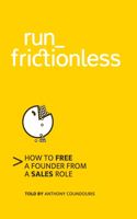 run_frictionless: How to free a founder from a sales role