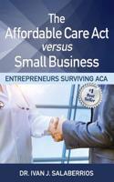 Affordable Care ACT Versus Small Business