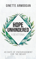 Hope Unhindered