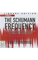 The Schumann Frequency: Library Edition