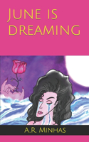 June Is Dreaming