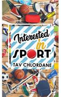 Interested in Sport