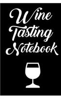 Wine Tasting Notebook: Wine Tour Journal with 100 Wine Tasting Sheets