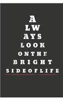 Always Look on the Bright Side