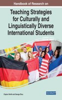 Handbook of Research on Teaching Strategies for Culturally and Linguistically Diverse International Students