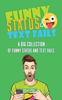 Funny Status and Text Fails