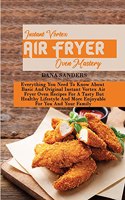 Instant Vortex Air Fryer Oven Mastery