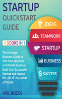 Startup QuickStart Guide [4 Books in 1]