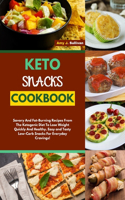 Keto Snacks Cookbook