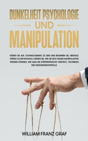 Dunkelheit Psychologie Und Manipulation