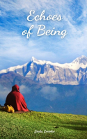 Echoes of Being