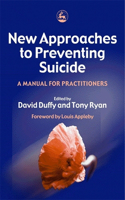 New Approaches to Preventing Suicide