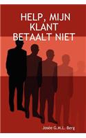 Help, Mijn Klant Betaalt Niet