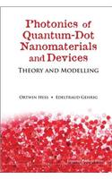 Photonics of Quantum-Dot Nanomaterials and Devices: Theory and Modelling