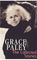 The Collected Stories of Grace Paley