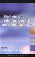 Penal Populism, Sentencing Councils and Sentencing Policy