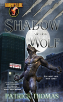 Murphy's Lore: Shadow of the Wolf