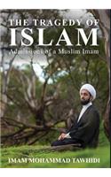 The Tragedy of Islam