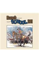 Ranch School 101