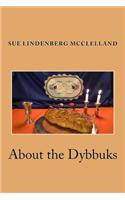 About the Dybbuks