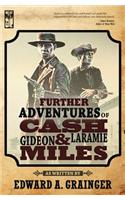 Further Adventures of Cash Laramie and Gideon Miles