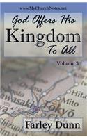 God Offers His Kingdom to All