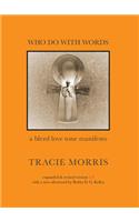 Who Do with Words (2.0)