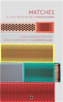 Matches: A Light Book second, expanded edition