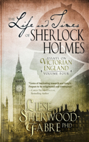 Life and Times of Sherlock Holmes, Volume 4