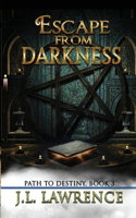 Escape from Darkness