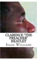 Clarence "The Preacher" Heatley