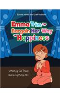 Emma Tries to Bargain Her Way to Happiness
