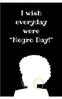 I Wish Every Day Were 