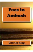 Foes in Ambush