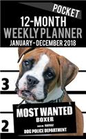 2018 Pocket Weekly Planner - Most Wanted Boxer