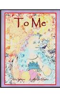 To Me