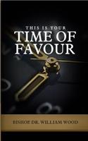This Is Your Time of Favour