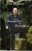 Les dimanches du président