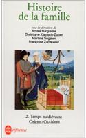 Histoire de La Famille T02 Temps Medievaux