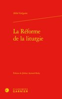 La Reforme de la Liturgie