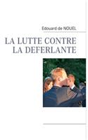 Lutte Contre La Deferlante