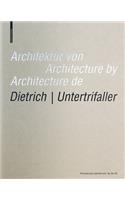 Architektur Von Dietrich | Untertrifaller / Architecture by Dietrich | Untertrifaller / Architecture De Dietrich | Untertrifaller