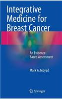 Integrative Medicine for Breast Cancer