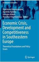 Economic Crisis, Development and Competitiveness in Southeastern Europe